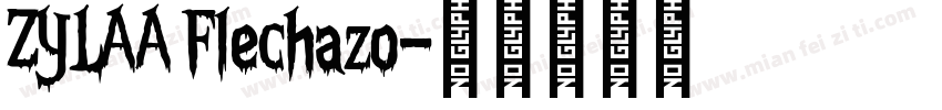 ZYLAA Flechazo字体转换